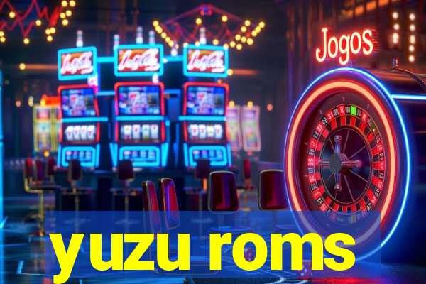 yuzu roms